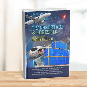 E-Book Transportasi dan Logistik Masa Depan di Era Industri 5.0